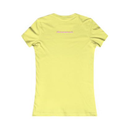 Mensch Casual Women's Favorite Tee - Partial proceeds go to the UJA.
