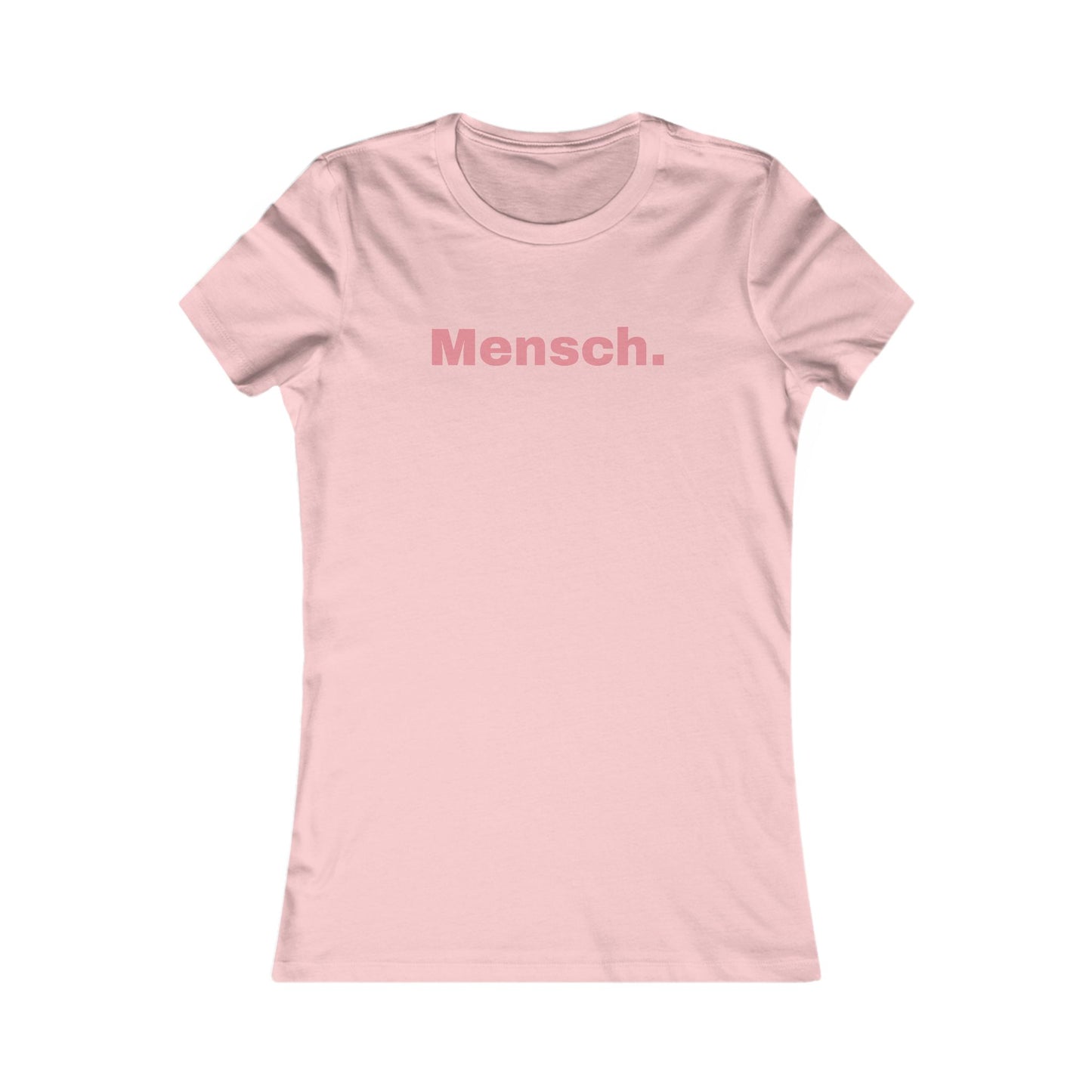 Mensch Casual Women's Favorite Tee - Partial proceeds go to the UJA.