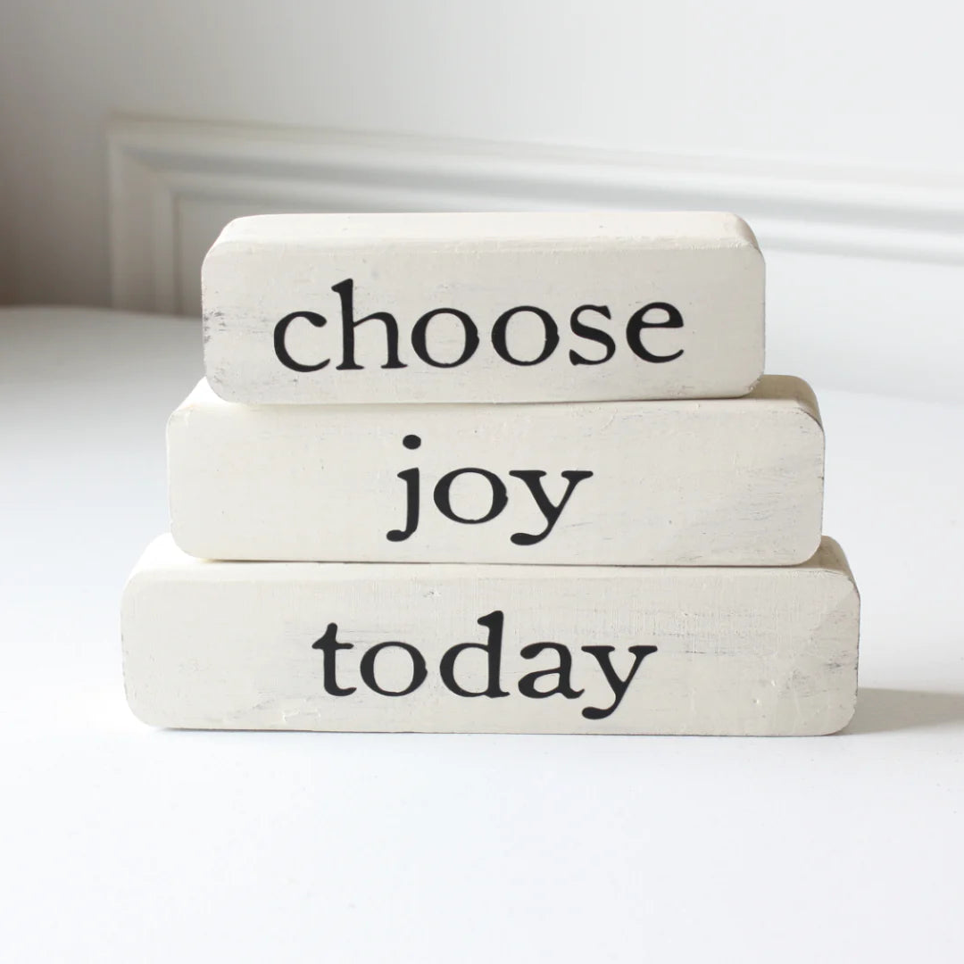 CHOOSE JOY TODAY STACKED BLOCKS